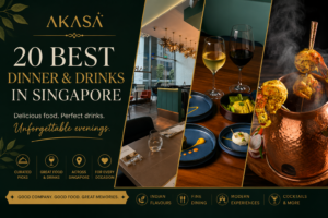 20 best dinner and drinks in Singapore
