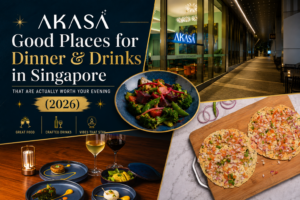 Good Places for Dinner and Drinks in Singapore